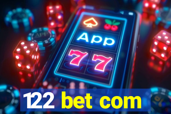 122 bet com